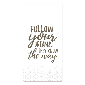 Chic Antique Middagsservietter Follow your dreams